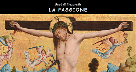 Ges di Nazareth
LaA PASSIONE